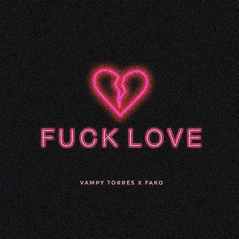 fuck love